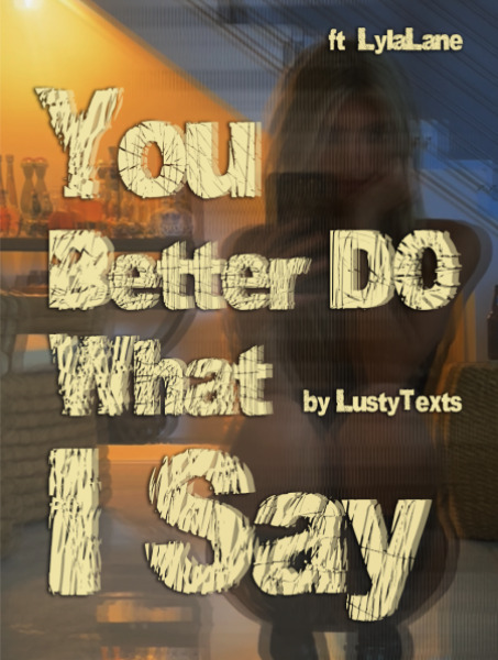 You Better Do What I Say Cover